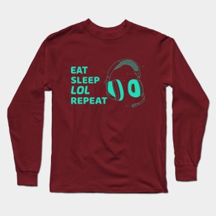 Gamer LOL - Eat Sleep LOL Repeat Long Sleeve T-Shirt